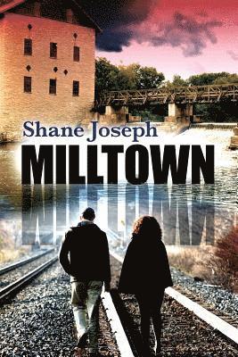 Shane Joseph - Milltown, Häftad