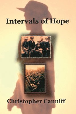Christopher Canniff - Intervals of Hope, Häftad