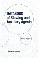 George Wypych - Databook of Blowing and Auxiliary Agents, Inbunden