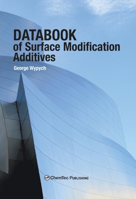 George Wypych - Databook of Surface Modification Additives, E-bok