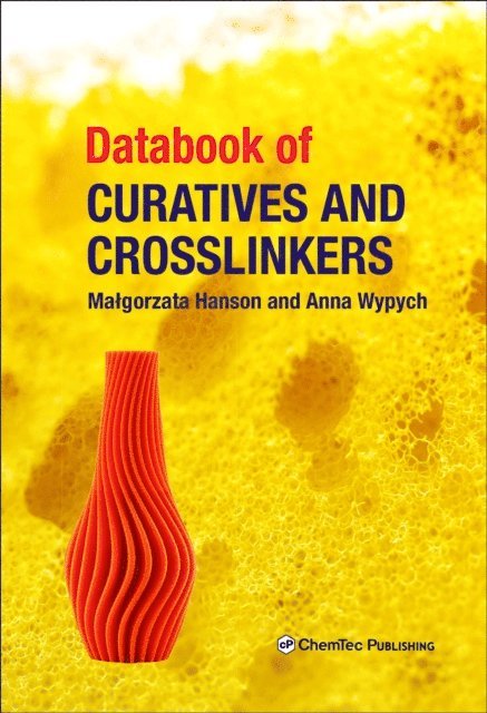 Anna Wypych, Malgorzata Hanson - Databook of Curatives and Crosslinkers, E-bok