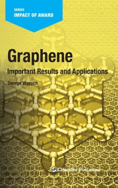 George Wypych - Graphene, E-bok
