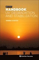 George Wypych - Handbook of UV Degradation and Stabilization, Inbunden