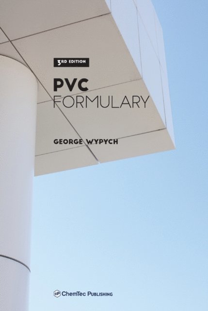 George Wypych - PVC Formulary, E-bok