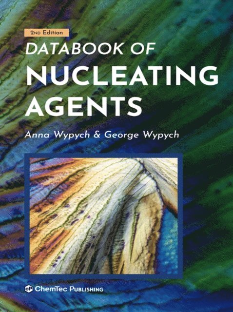 Anna Wypych, George Wypych - Databook of Nucleating Agents, E-bok