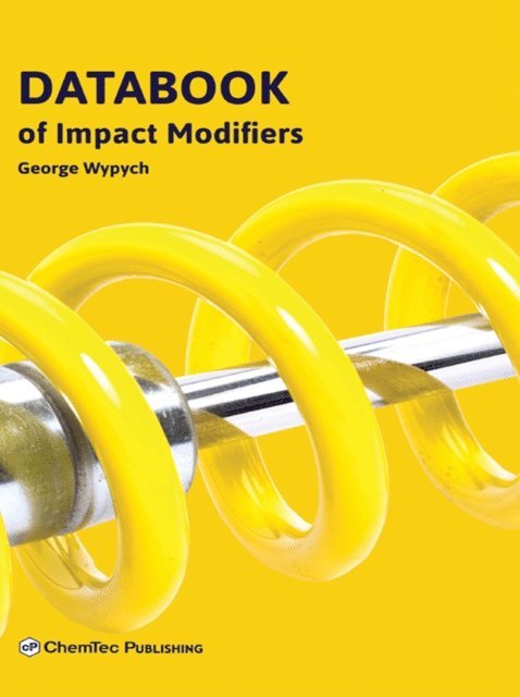 George Wypych - Databook of Impact Modifiers, E-bok
