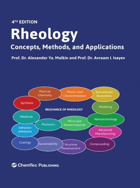 Avraam I. Isayev, Alexander Y. Malkin - Rheology, E-bok