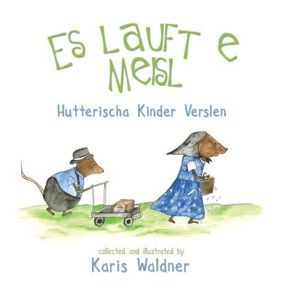 Karis Waldner - Es lauft e Meisl, Häftad