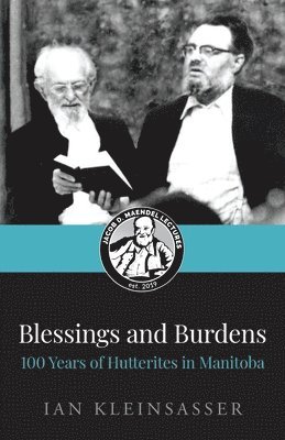 Ian Kleinsasser - Blessings and Burdens, Häftad