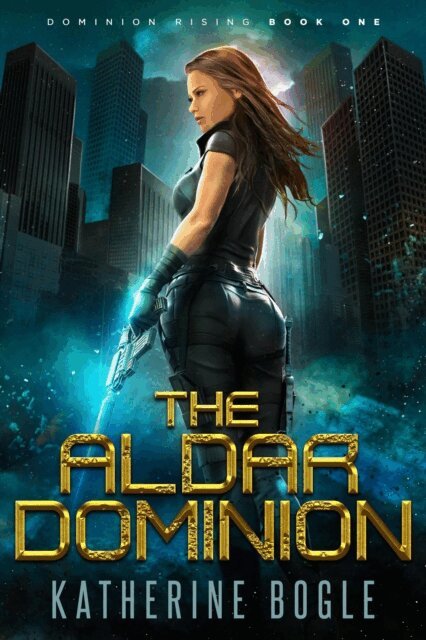 Katherine Bogle - Aldar Dominion, E-bok