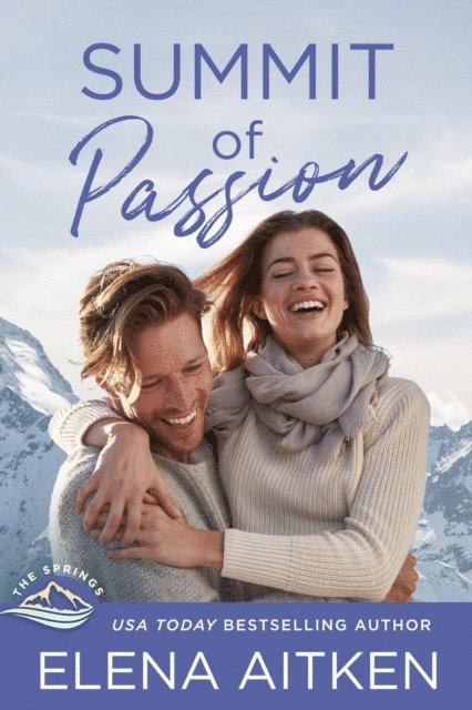 Elena Aitken - Summit of Passion, E-bok