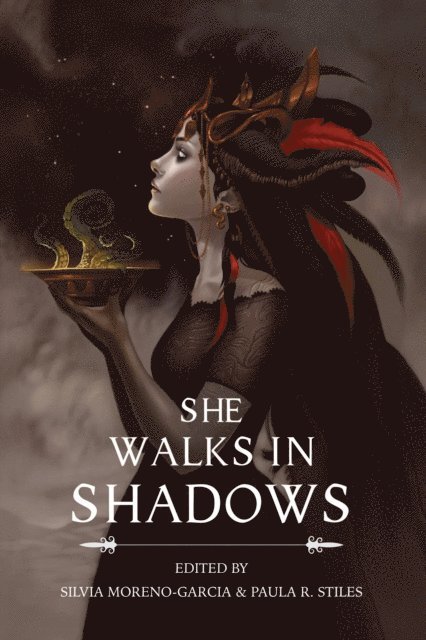 Paula R. Stiles, Silvia Moreno-Garcia - She Walks in Shadows, E-bok