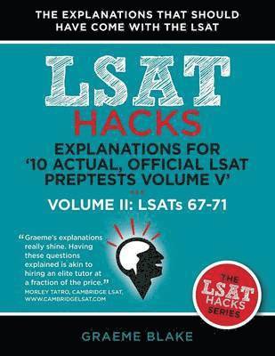 Graeme Blake - Explanations for '10 Actual, Official LSAT PrepTests Volume V', Häftad