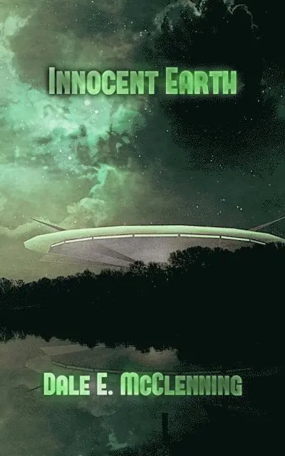 Dale E. McClenning - Innocent Earth, E-bok. Tillgänglighet: Lägg i varukorg
