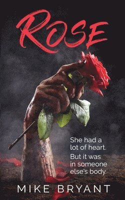 Mike Bryant - Rose, Häftad. Tillgänglighet: Lägg i varukorg