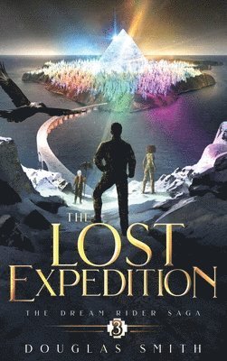 Douglas Smith - Lost Expedition, Inbunden