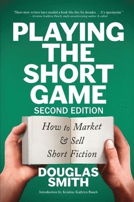 Douglas Smith - Playing the Short Game, Häftad