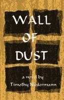 Timothy Niedermann - Wall of Dust, Häftad