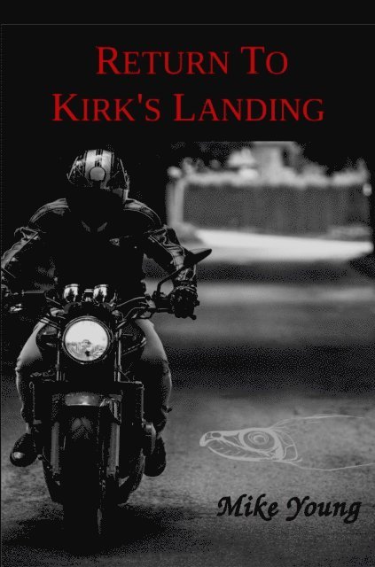 Mike Young - Return to Kirk's Landing, E-bok