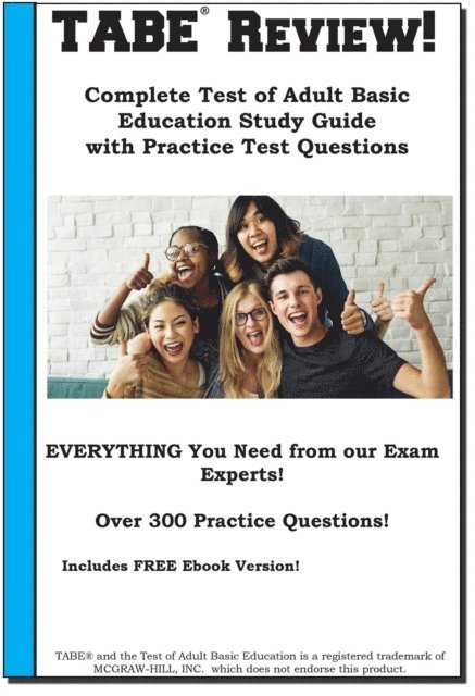Complete Test Preparation Inc. - TABE Review! Complete Test of Adult Basic Education Study Guide with Practice Test Questions, E-bok