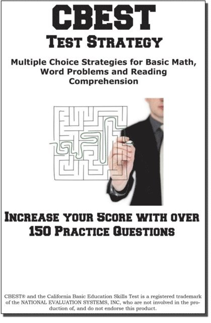 Complete Test Preparation Inc. - CBEST Test Strategy!  Winning Multiple Choice Strategies for the California Basic Educational Skills Test, E-bok