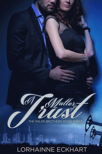 Lorhainne Eckhart - Matter of Trust, E-bok