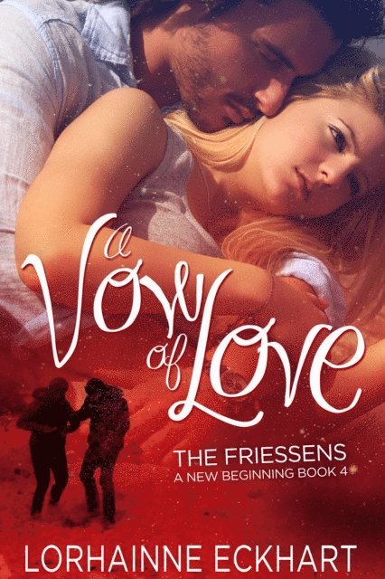 Lorhainne Eckhart - Vow of Love, E-bok