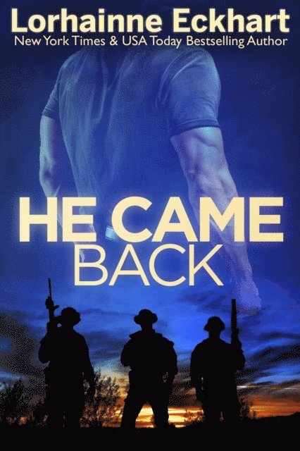 Lorhainne Eckhart - He Came Back, E-bok