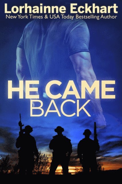 Lorhainne Eckhart - He Came Back, E-bok