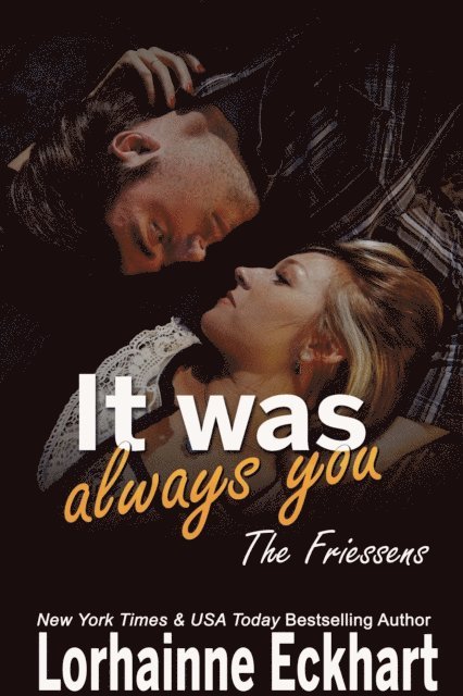 Lorhainne Eckhart - It Was Always You, E-bok