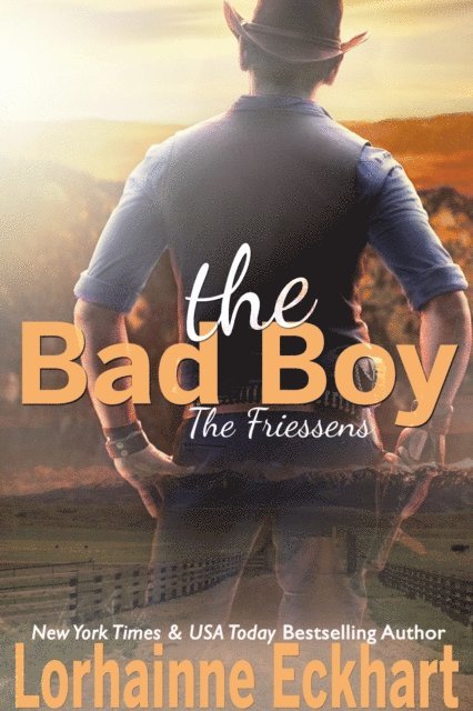 Lorhainne Eckhart - Bad Boy, E-bok