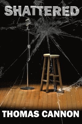 Thomas Cannon - Shattered, Häftad