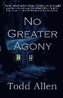 Todd Allen - No Greater Agony, Häftad
