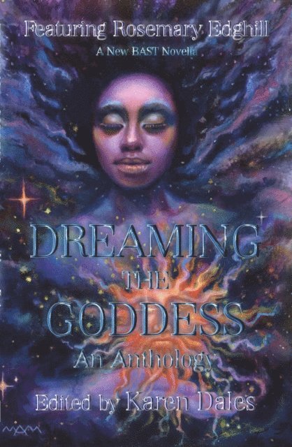 Rosemary Edghill, Karen Dales - Dreaming The Goddess, E-bok