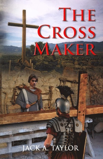 Jack A. Taylor - Cross Maker, E-bok