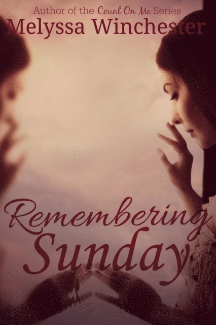 Melyssa Winchester - Remembering Sunday, E-bok. Tillgänglighet: Lägg i varukorg