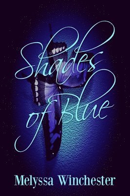 Melyssa Winchester - Shades of Blue, Häftad. Tillgänglighet: Lägg i varukorg
