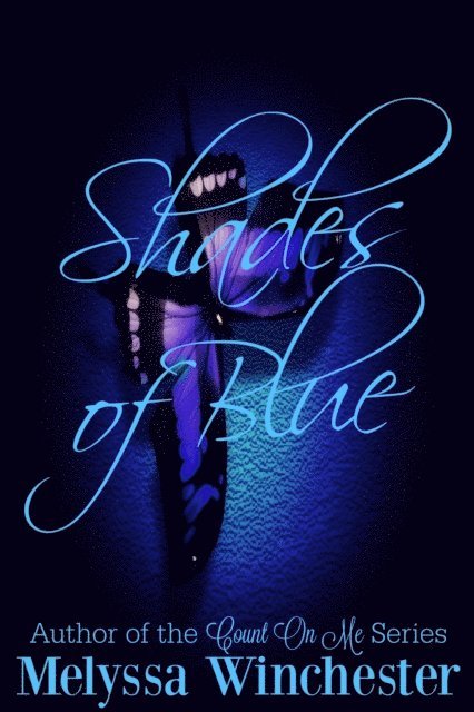 Melyssa Winchester - Shades of Blue, E-bok. Tillgänglighet: Lägg i varukorg