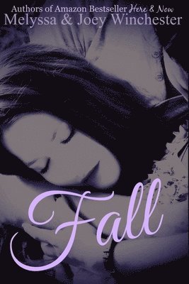 Joey Winchester, Melyssa Winchester - Fall, Häftad. Tillgänglighet: Lägg i varukorg