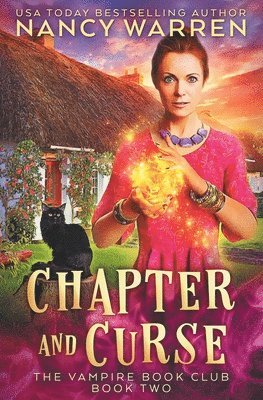 Nancy Warren - Chapter and Curse: A Paranormal Women's Fiction Cozy Mystery, Häftad