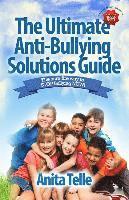 Anita Telle - The Ultimate Anti-Bullying Solutions Guide: The Sure Fire Way To Stop Bullying Now!, Häftad. Tillgänglighet: Lägg i varukorg