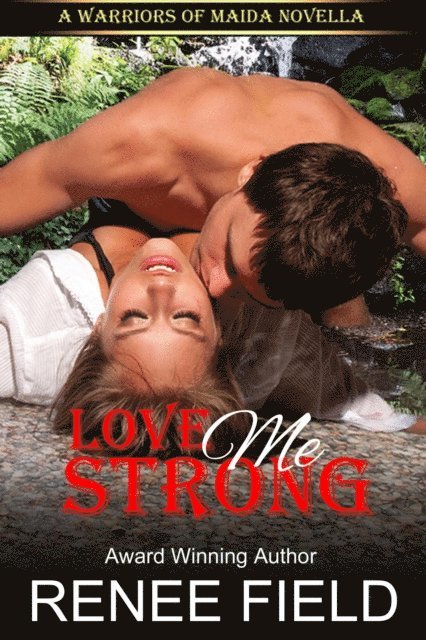 Renee Field - Love Me Strong, E-bok. Tillgänglighet: Lägg i varukorg