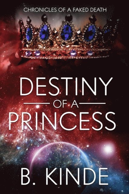 Renee Field, B. Kinde - Destiny of a Princess, E-bok
