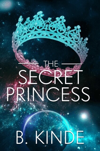 Renee Field, B. Kinde - Secret Princess, E-bok