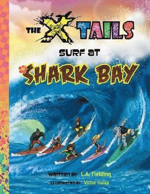 L A Fielding - X-tails Surf at Shark Bay, Häftad