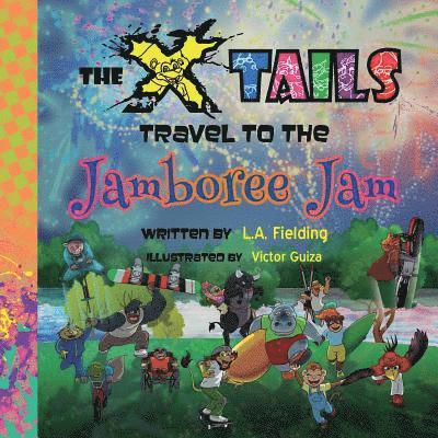 L A Fielding - X-tails Travel to the Jamboree Jam, Häftad