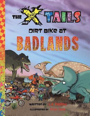 L A Fielding - X-tails Dirt Bike at Badlands, Häftad