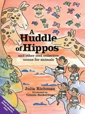 Julia Richman - A huddle of hippos, Häftad. Tillgänglighet: Lägg i varukorg