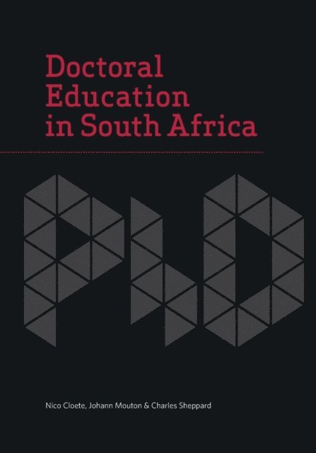 Johann Mouton, Nico Cloete - Doctoral Education in South Africa, E-bok