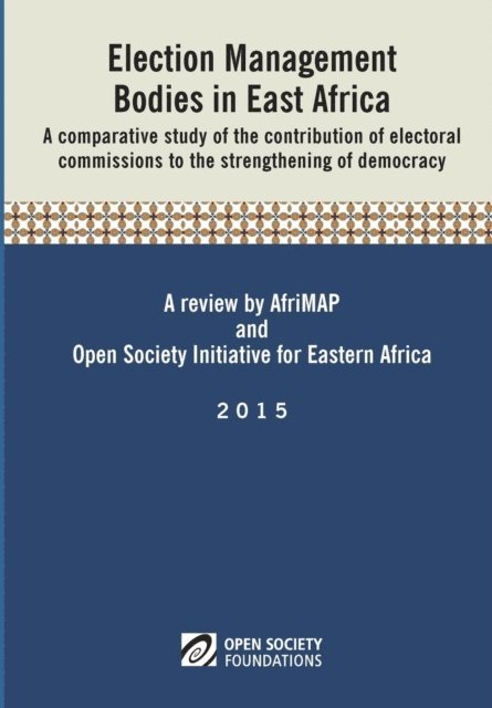 Eugene Ntaganda, B. Makulilo - Makulilo: Election Management Bodies in East Afric, E-bok